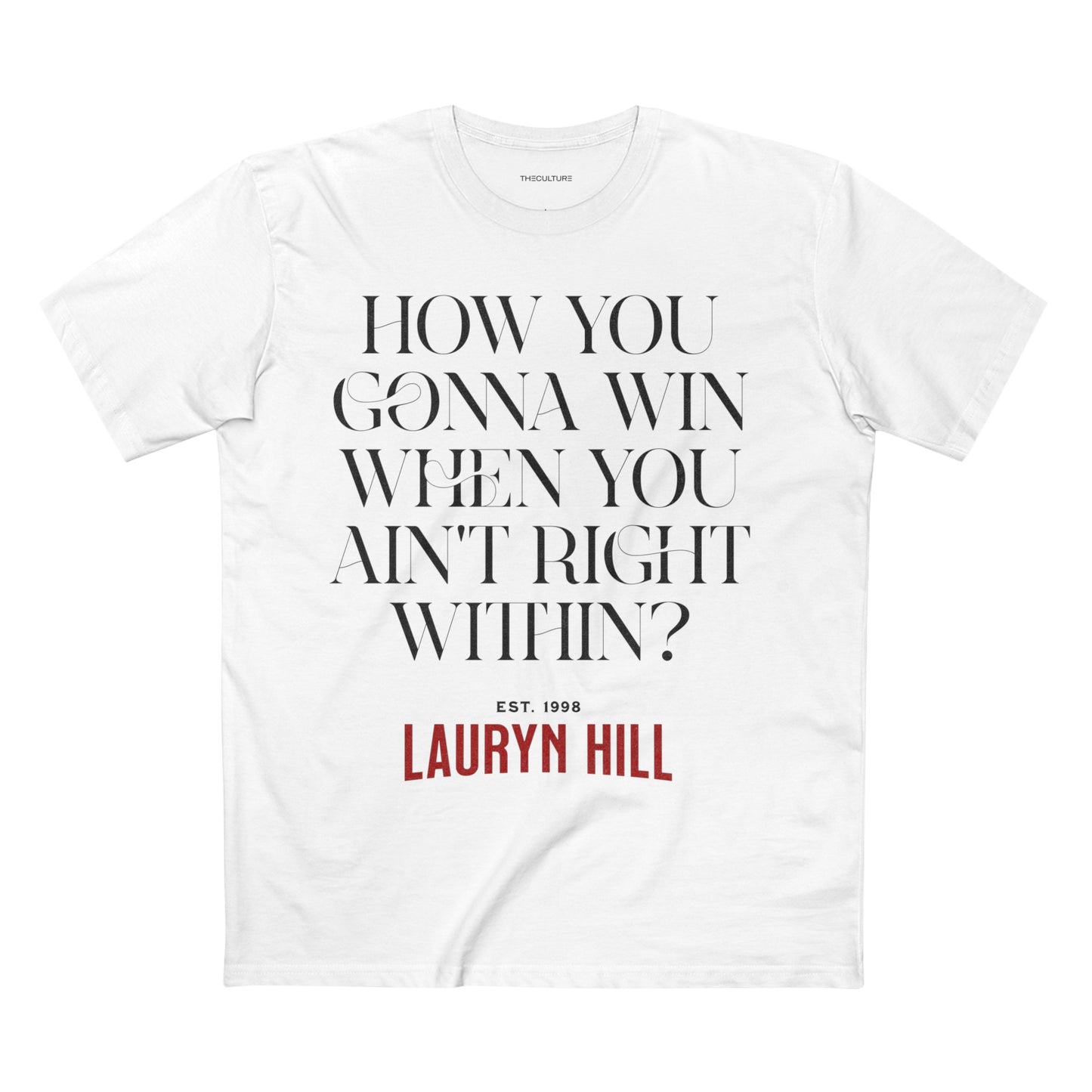 QUOTABLE "WIN / Lauryn Hill" Unisex Staple Tee