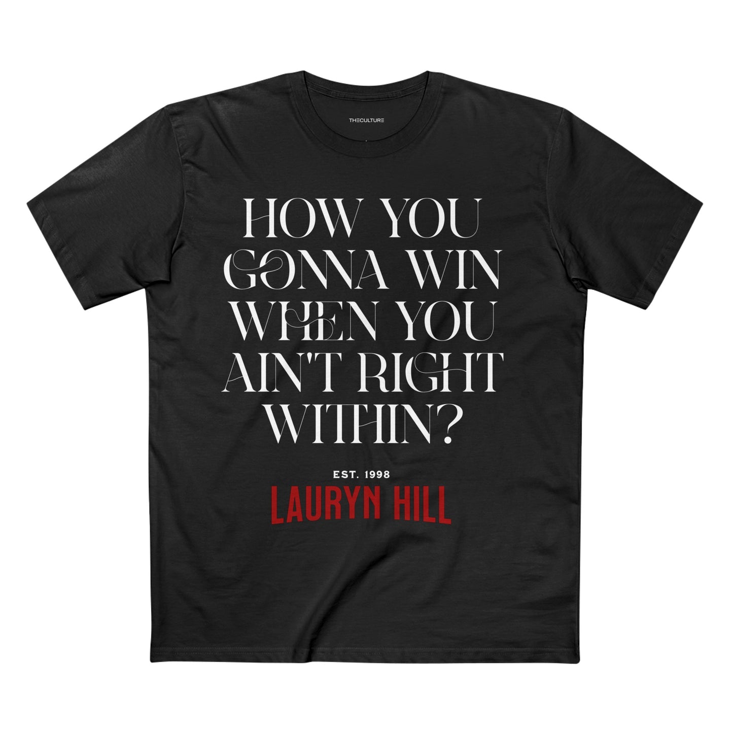 QUOTABLE "WIN / Lauryn Hill" Unisex Staple Tee