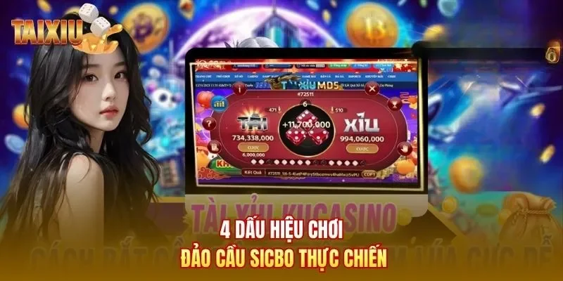 4 dấu hiệu chơi đảo cầu sicbo thực chiến
