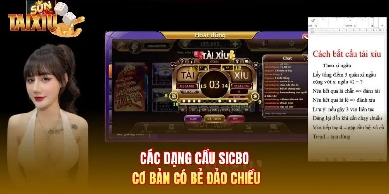 Các dạng cầu sicbo cơ bản có bẻ đảo chiều