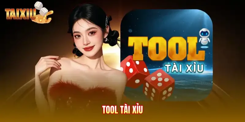 Tool tài xỉu