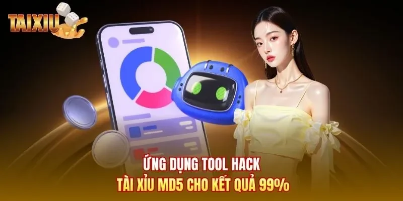 Ứng dụng tool hack tài xỉu MD5 cho kết quả 99%